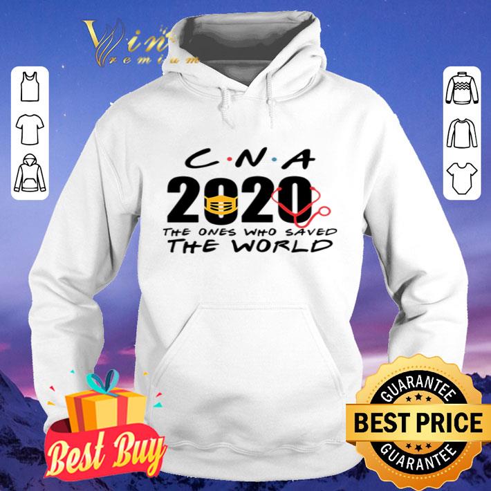 CNA 2020 the ones who saved the world shirt c9629997 cna 2020 the ones who saved the world shirt 4 - CNA 2020 the ones who saved the world shirt