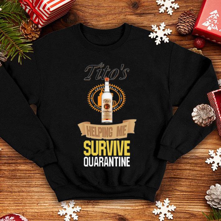 Tito’s Vodka Helping Me Survive Quarantine Covid-19 shirt 8 Tito’s Vodka Helping Me Survive Quarantine Covid-19 shirt