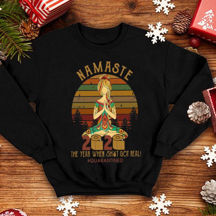 Vintage Namaste 2020 The Year When Shit Got Real #Quarantined shirt 8 Vintage Namaste 2020 The Year When Shit Got Real #Quarantined shirt