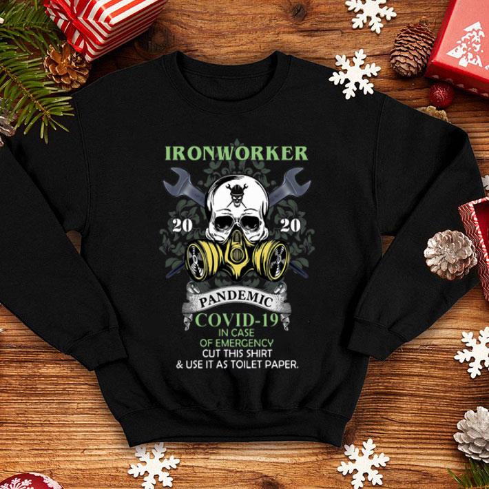 Ironworker 2020 Pandemic Covid-19 And In Case Of Emergency shirt