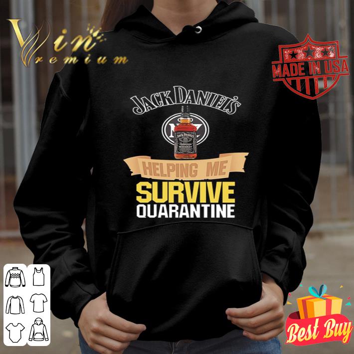 dd8c6122 jack daniel s helping me survive quarantine covid 19 shirt 4 - Jack Daniel’s helping me survive quarantine Covid-19 shirt