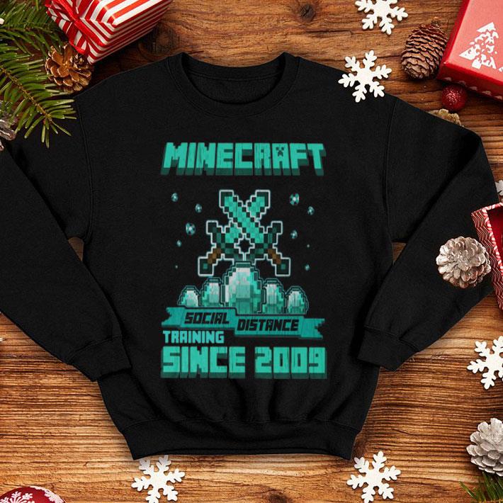 Minecraft Social Distance Training Since 2009 shirt 1 Minecraft Social Distance Training Since 2009 shirt