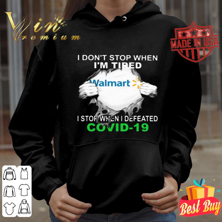 Walmart i don’t stop when i’m tired i stop when i defeated Covid-19 shirt e6069314 walmart i don t stop when i m tired i stop when i defeated covid 19 shirt 4 - Walmart i don’t stop when i’m tired i stop when i defeated Covid-19 shirt