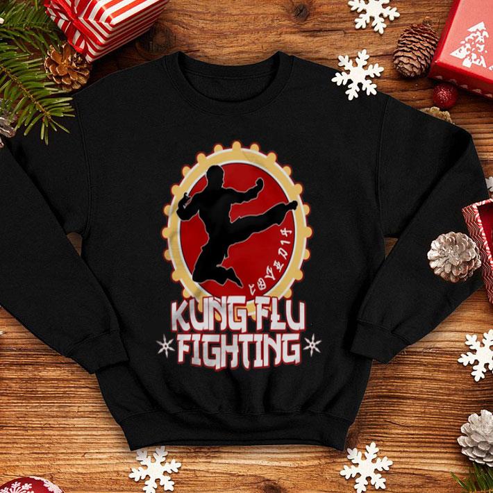 Kung Flu Fighting shirt