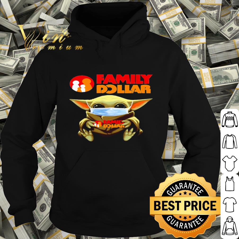 Baby Yoda Mask Family dollar I Can’t Stay At Home Coronavirus shirt
