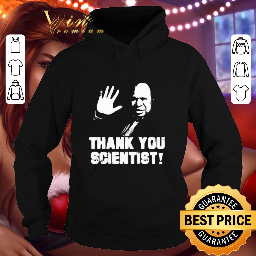Belden Namah Thank you scientist shirt