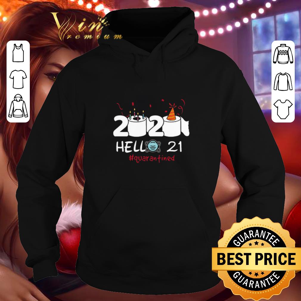 2020 Hello 21 Toilet Paper Birthday Cake Quarantined Coronavirus shirt