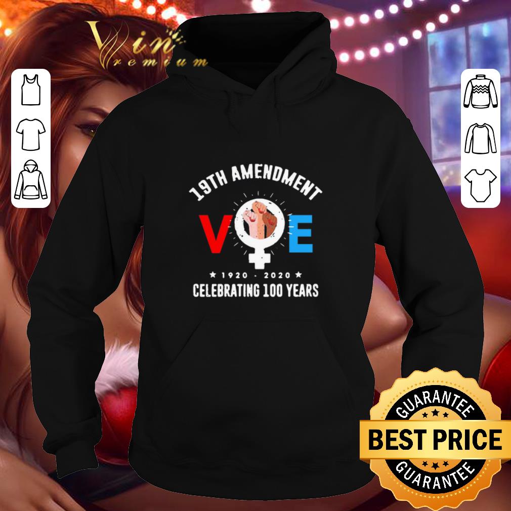 19th Amendment Women Right Vote 1920-2020 Celebrating 100 years shirt