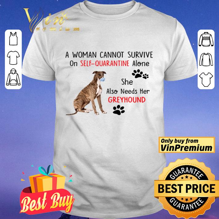 A woman cannot survive on self-quarantine alone she also needs her Greyhound shirt