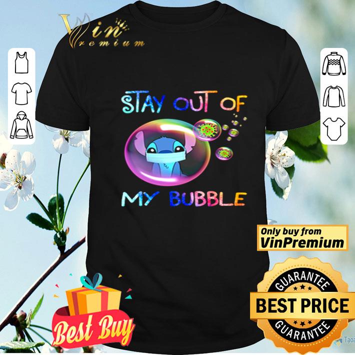 Stitch stay out of my Bubble shirt