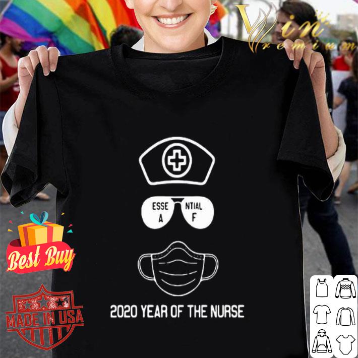 Essential AF glasses mask 2020 year of the nurse Coronavirus shirt