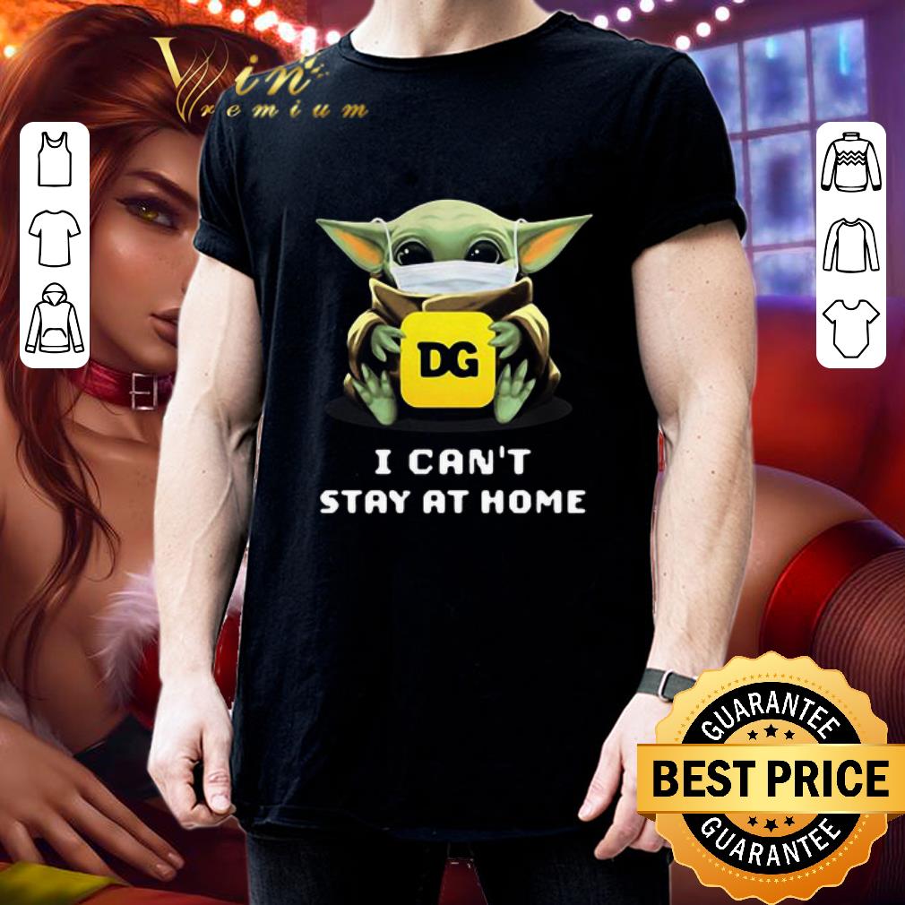 Baby Yoda mask Dollar General i can't stay at home Coronavirus shirt Baby Yoda mask Dollar General i can't stay at home Coronavirus shirt 3