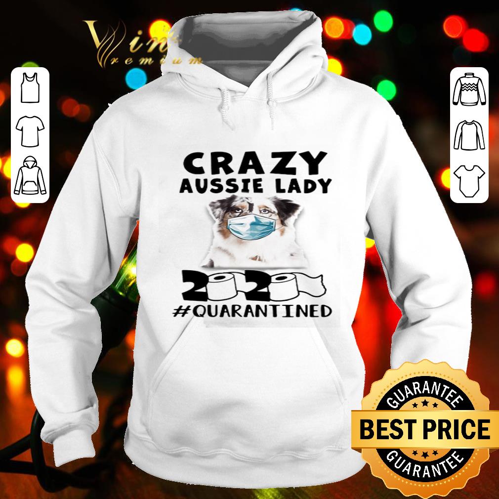Crazy aussie lady mask 2020 toilet paper quarantined Coronavirus shirt Crazy aussie lady mask 2020 toilet paper quarantined Coronavirus shirt