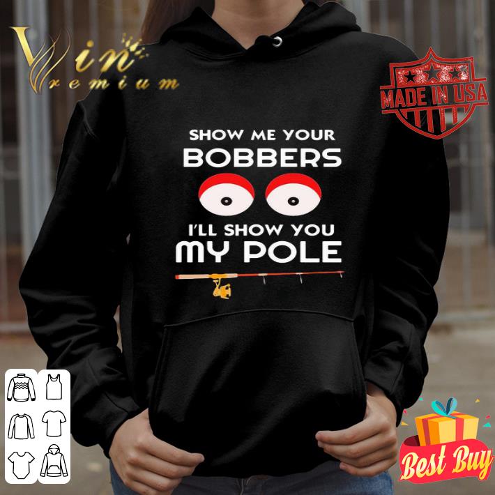T-shirt Homme Show Me Your Bobbers And I Will Show You My Rod - Gildan