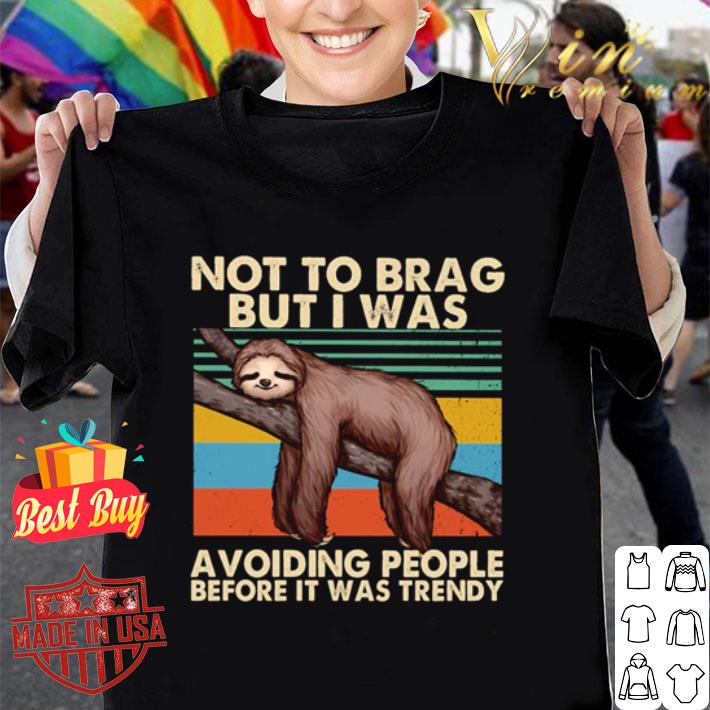 Sloth not to brag but I was avoiding people before it was trendy vintage shirt