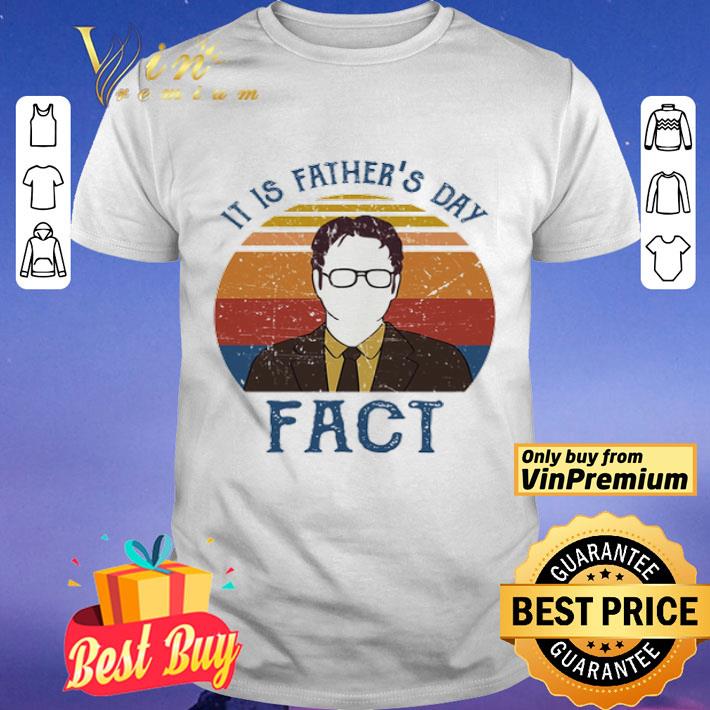 Dwight Schrute it is father’s day fact vintage shirt