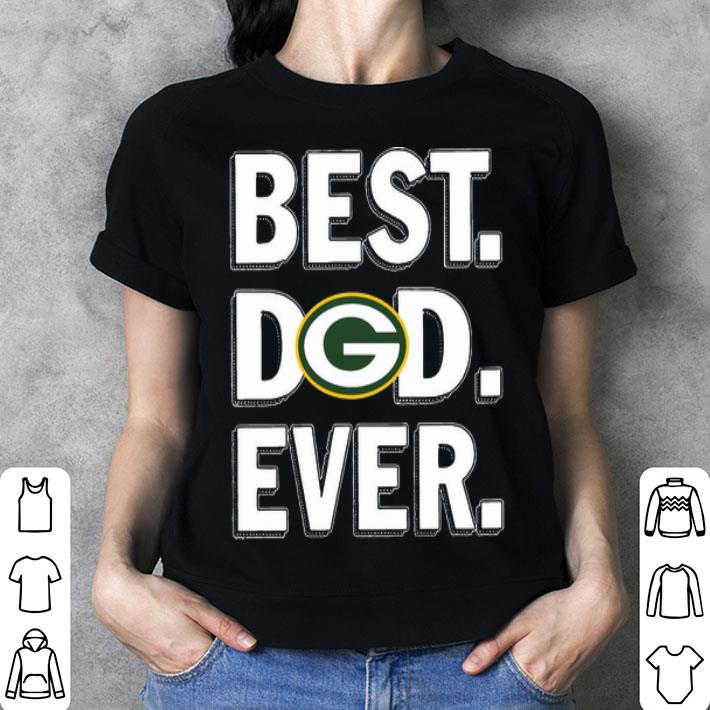 Green Bay Packers Best Dad Ever Happy Father's Day shirt hoodie ...