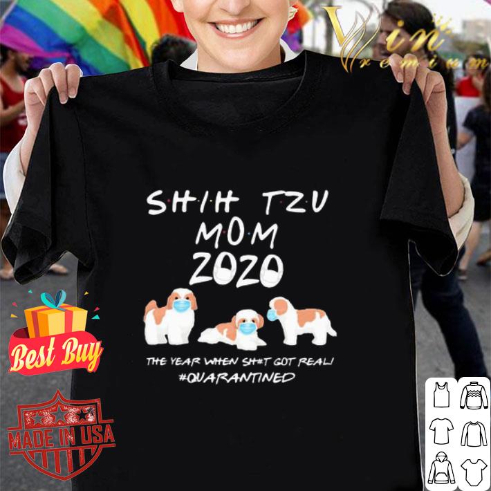 Shih Tzu Mom 2020 Quarantined Coronavirus Mother's day shirt