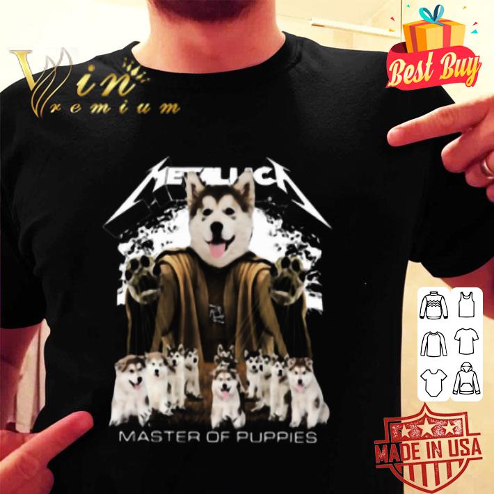 Alaskan Malamute Metallic Master Of Puppies shirt Alaskan Malamute Metallic Master Of Puppies shirt