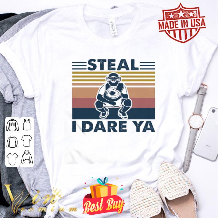 Vintage Baseball Steal I Dare Ya shirt Vintage Baseball Steal I Dare Ya shirt