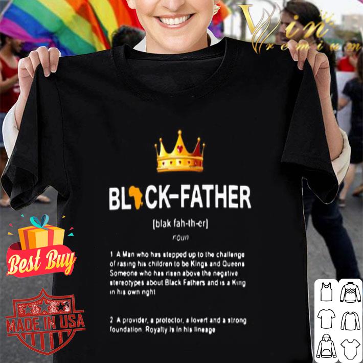 Black Panther Black Father Definition shirt