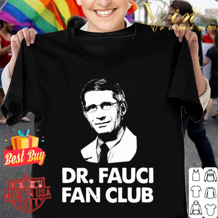 fauci fan club shirt