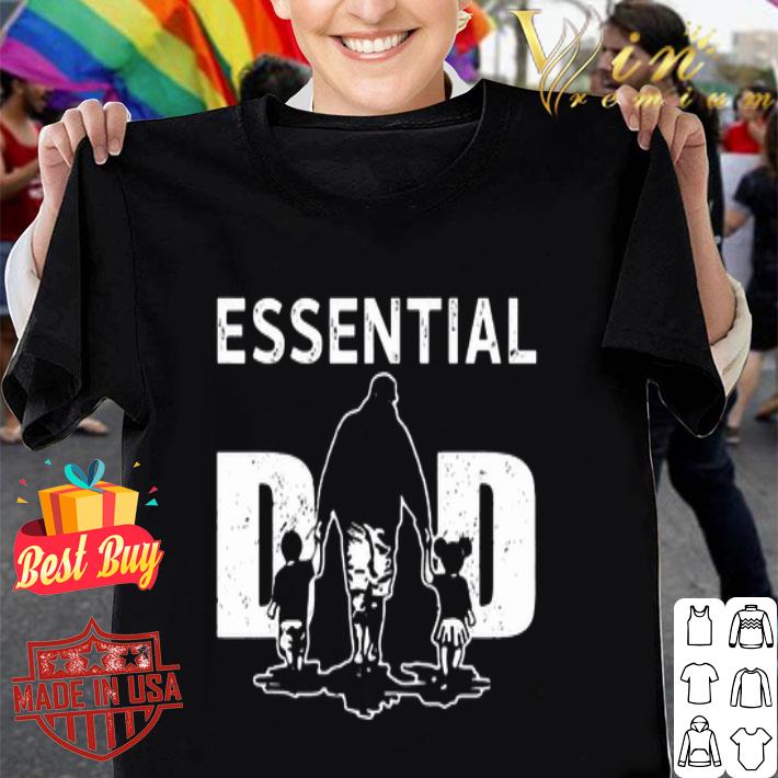 Essential Dad Father son and daughter shirt