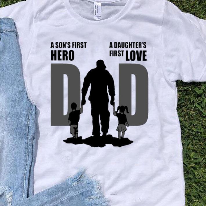 Dad A Son's First Hero A Daughter's First Love Father's Day shirt