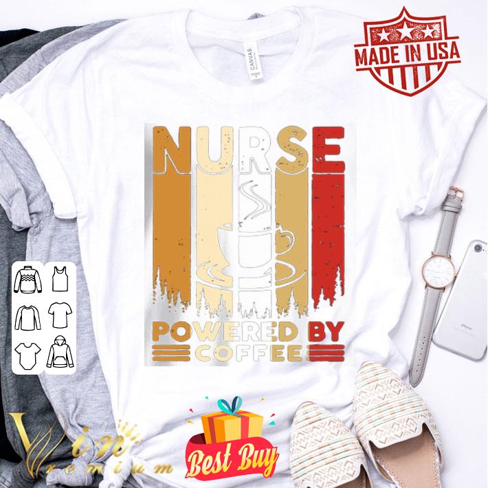 Nurse powered by coffee vintage shirt