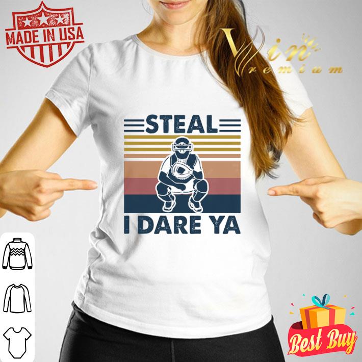 Vintage Baseball Steal I Dare Ya shirt Vintage Baseball Steal I Dare Ya shirt