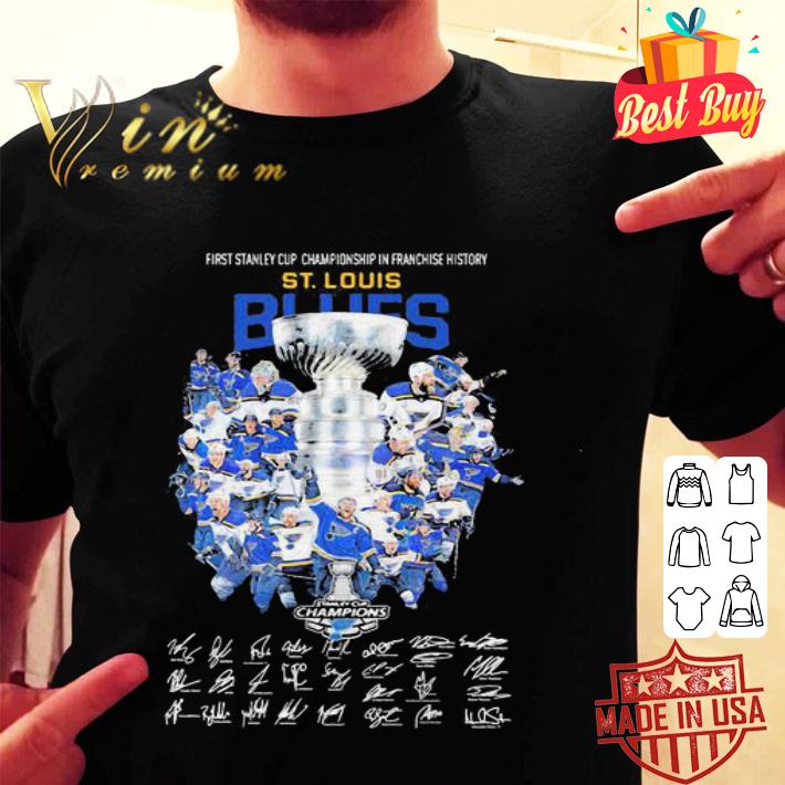 First Stanley Cup Championship In Franchise History St. Louis Blues Signatures shirt First Stanley Cup Championship In Franchise History St. Louis Blues Signatures shirt