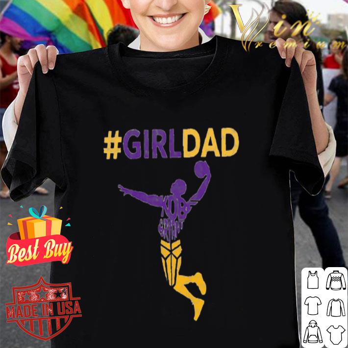 Kobe Bryant #girldad father's day shirt
