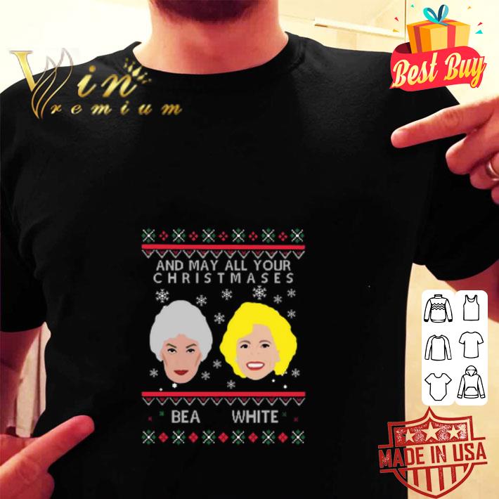 Golden Girls And All Your Christmases Bea White Ugly Christmas shirt Golden Girls And All Your Christmases Bea White Ugly Christmas shirt