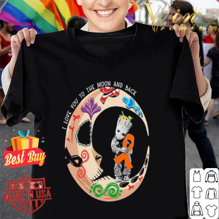 I Love To The Moon And Back Baby Groot Hug Multiple Sclerosis shirt