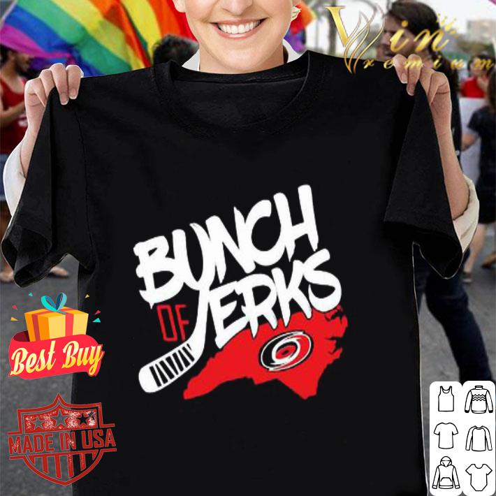 Carolina Hurricanes Bunch Of Jerks shirt