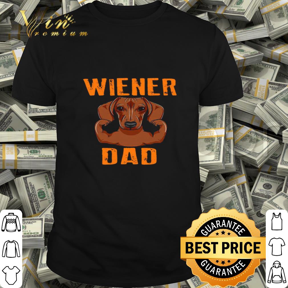 Dachshund Wiener Dad Father's Day shirt