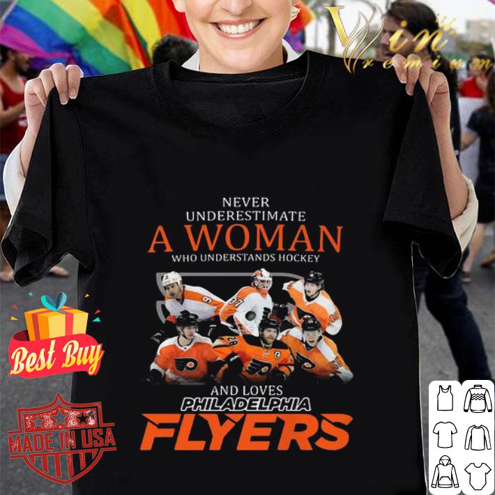 Philadelphia Flyers Never Underestimate A Woman Who Understands shirt