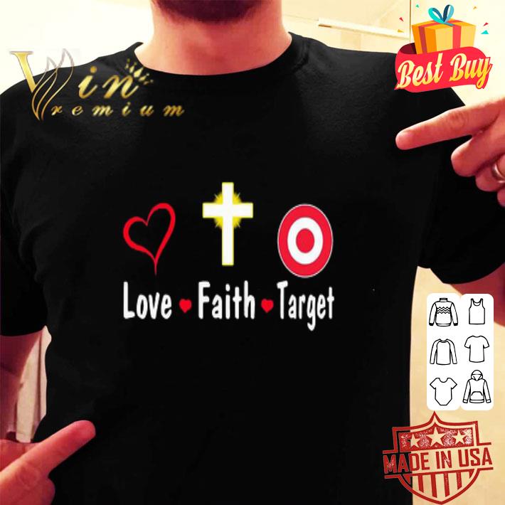 Love faith Target logo shirt Love faith Target logo shirt