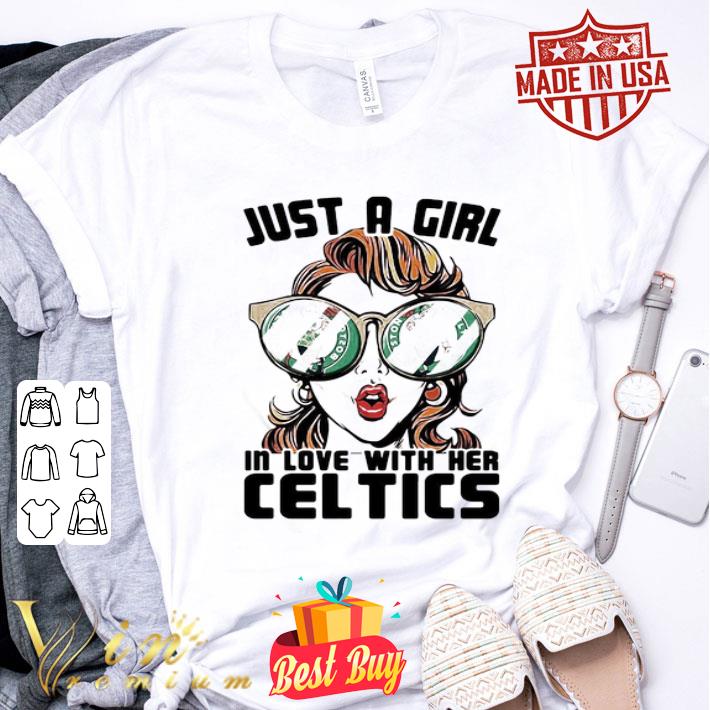 Just A Girl In Love With Her Boston Celtics Logo shirt
