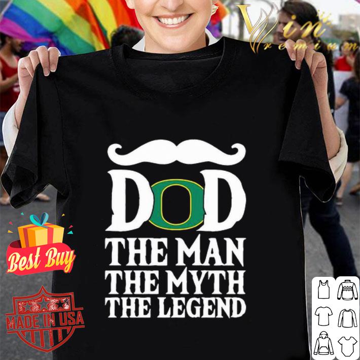 Dad The Man The Myth The Legend Oregon Ducks Father’s Day Beard shirt