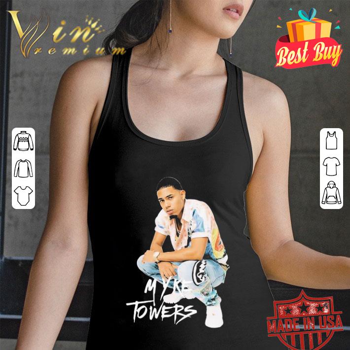 Myke Towers Poster shirt hoodie, sweatshirt, longsleeve tee