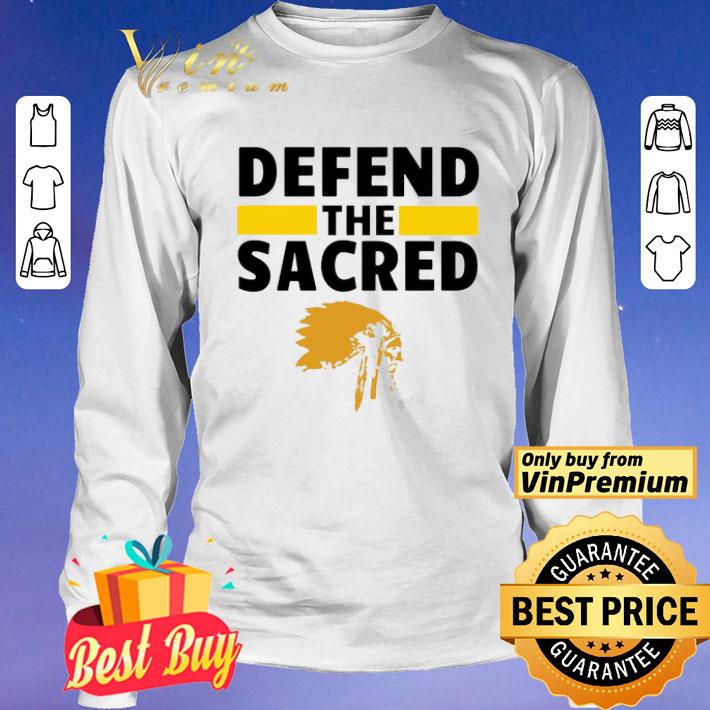 Defend The Sacred shirt Defend The Sacred shirt