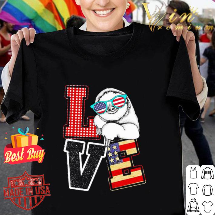 Love Sloth American Flag Independence Day shirt