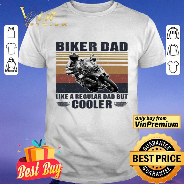 Biker dad like a regular dad but cooler vintage retro shirt