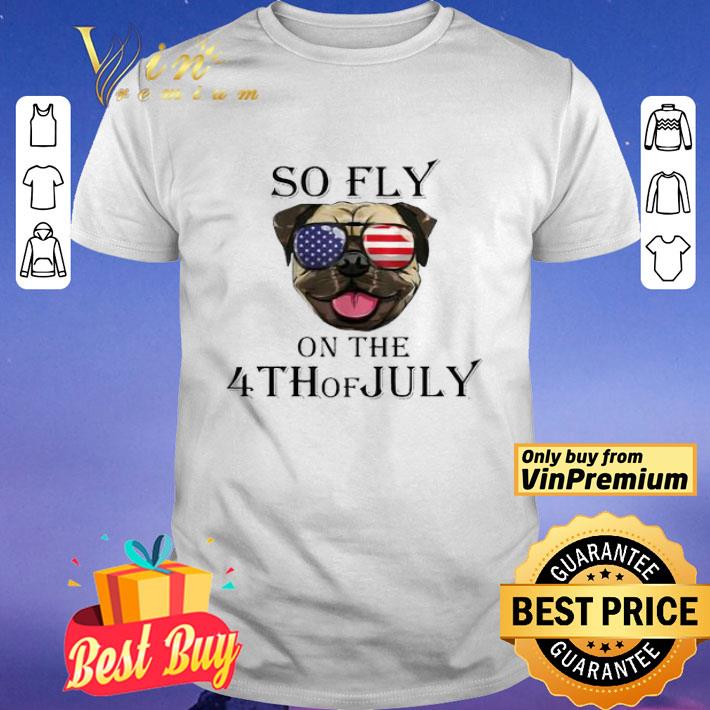 Bulldog So fly on the 4th of July shirt