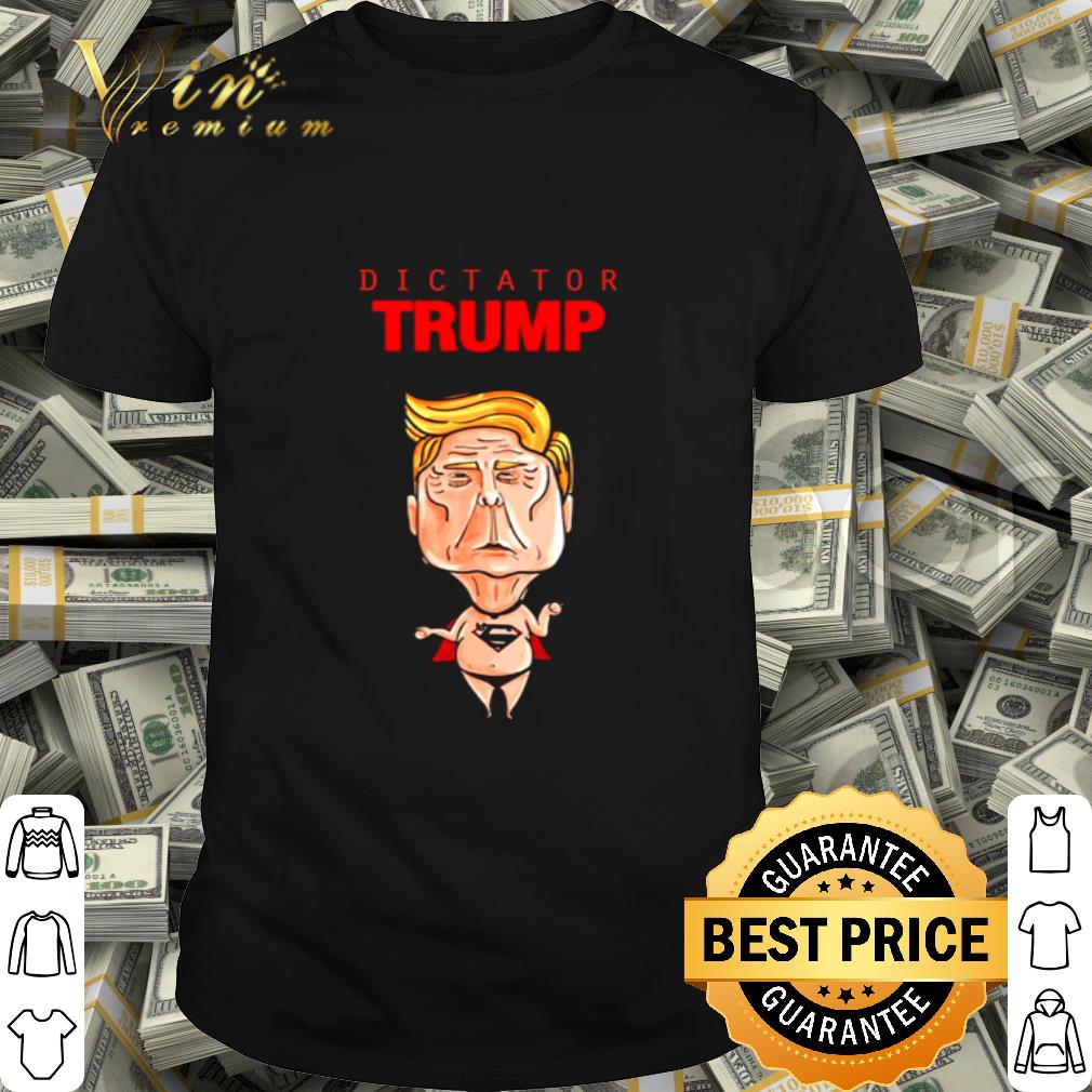 Dictator Trump parody Superman shirt