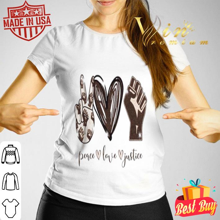 peace love justice shirt