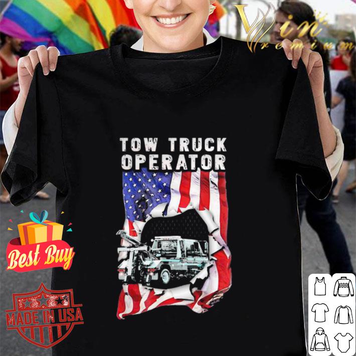 Independence Day American Flag Tow Truck Operator shirt Independence Day American Flag Tow Truck Operator shirt