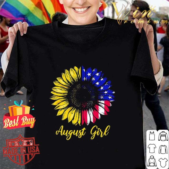 August Girl Sunflower American Flag Independence Day shirt