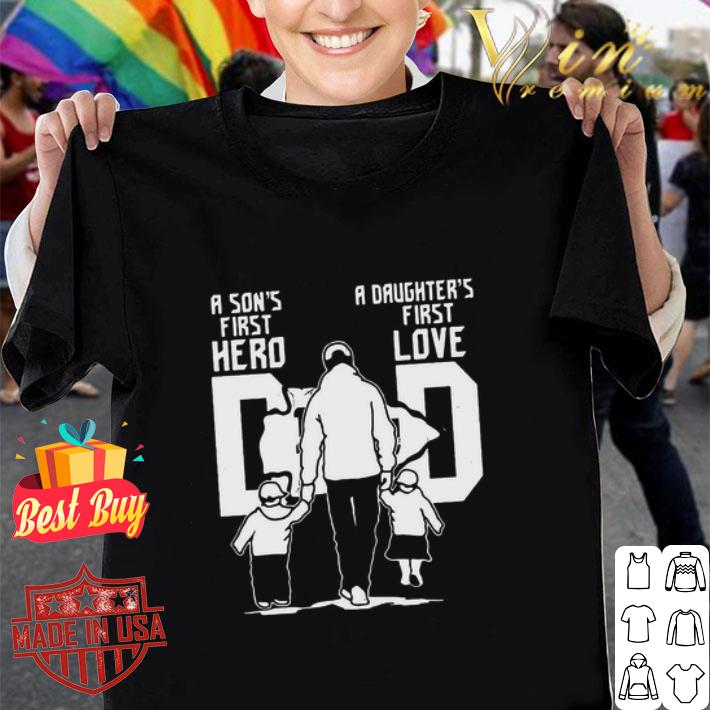 A Son’s First Hero A Daughter’s First Love Dad San Francisco 49ers Father’s Day shirt